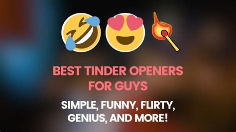 best starting lines on tinder|best tinder openers 2023.